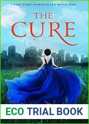 The Cure (The Cure Chronicles #1)