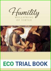 Humility: Wellspring of Virtue