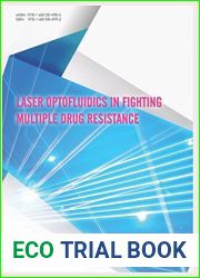 Laser Optofluidics in Fighting Multiple Drug Resistance