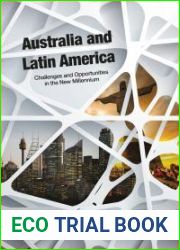 Australia and Latin America: Challenges and Opportunities in the New Millennium
