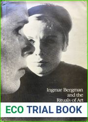 Ingmar Bergman and the Rituals of Art