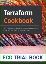 Terraform Cookbook: Efficiently define, launch, and manage Infrastructure as Code across various cloud platforms