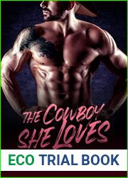 The Cowboy She Loves: BWWM, Cowboy, Billionaire Romance (The Elites Book 17)