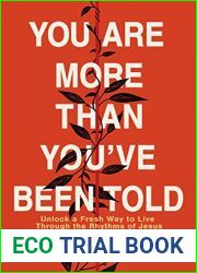 You Are More Than You|ve Been Told