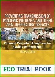 Preventing Transmission of Pandemic Influenza and Other Viral Respiratory Diseases: Personal Protective Equipment for Healthcare Personnel: Update 2010