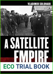 A Satellite Empire: Romanian Rule in Southwestern Ukraine, 1941-1944