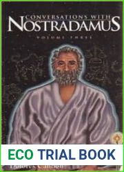 Conversations with Nostradamus: Volume 3