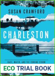 Charleston: Race, Water, and the Coming Storm