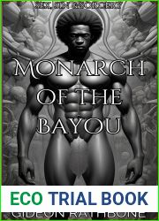 Monarch of the Bayou (Monarch of the Bayou, #1)