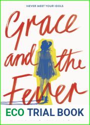 Grace and the Fever