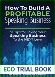 How to Build a Profitable Speaking Business: 21 Tips for Taking Your Speaking Business to the Next Level