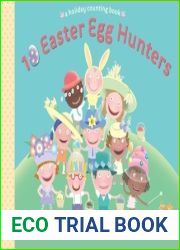 10 Easter Egg Hunters: A Holiday Counting Book