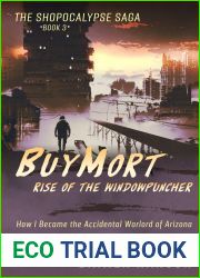 BuyMort: Rise of the Windowpuncher: How I Became the Accidental Warlord of Arizona (Shopocalypse Saga #3)