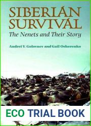 Siberian Survival: The Nenets and Their Story