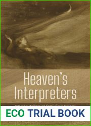 Heaven|s Interpreters: Women Writers and Religious Agency in Nineteenth-Century America