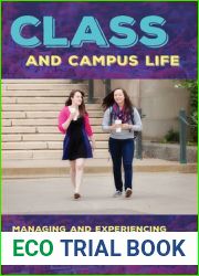 Class and Campus Life: Managing and Experiencing Inequality at an Elite College