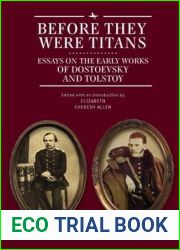 Before They Were Titans: Essays on the Early Works of Dostoevsky and Tolstoy (Ars Rossica)