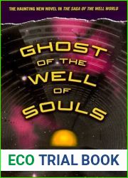Ghost of the Well of Souls (Saga of the Well World, #7)