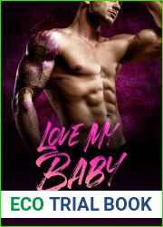 Love My Baby: BWWM, Black Baby, Billionaire Romance (The Elites Book 8)