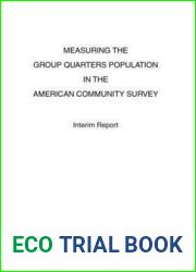 Measuring the Group Quarters Population in the American Community Survey: Interim Report