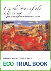 On the Eve of the Uprising and Other Stories from Colonial Korea