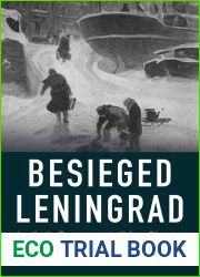 Besieged Leningrad: Aesthetic Responses to Urban Disaster (NIU Series in Slavic, East European, and Eurasian Studies)