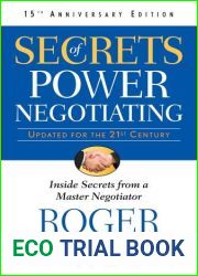 [Secrets of Power Negotiating,15th Anniversary Edition: Inside Secrets from a Master Negotiator] [By: Dawson, Roger] [October, 2010]