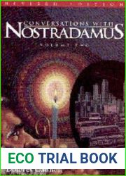 Conversations with Nostradamus: Volume 2