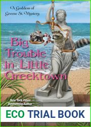 Big Trouble in Little Greektown (A Goddess of Greene St. Mystery, #3)