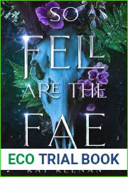 So Fell Are the Fae (Through the Wall, #1)