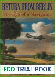 Return from Berlin: The Eye of a Navigator