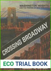 Crossing Broadway: Washington Heights and the Promise of New York City