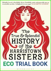 The True and Splendid History of the Harristown Sisters