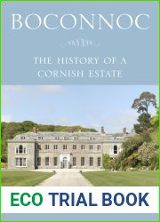 Boconnoc: The History of a Cornish Estate