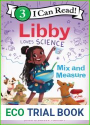 Libby Loves Science: Mix and Measure (I Can Read Level 3)