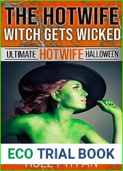 The Hotwife Witch Gets Wicked: Ultimate Hotwife Halloween