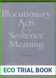 Illocutionary Acts and Sentence Meaning
