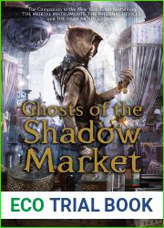 Ghosts of the Shadow Market Omnibus