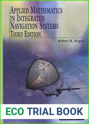 Applied Mathematics in Integrated Navigation Systems, Third Edition (Aiaa Education Series) by Robert M. Rogers (2007-09-01)