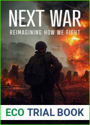 Next War: Reimagining How We Fight
