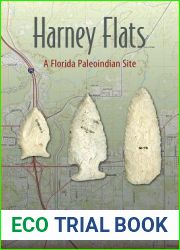 Harney Flats: A Florida Paleoindian Site (Florida Museum of Natural History: Riple)