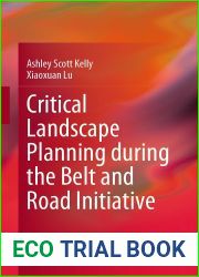 Critical Landscape Planning during the Belt and Road Initiative