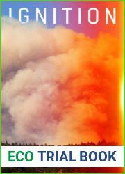 Ignition: Lighting Fires in a Burning World