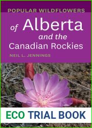 Popular Wildflowers of Alberta and the Canadian Rockies