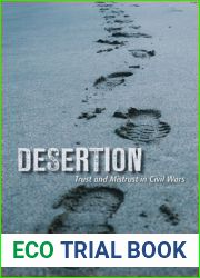 Desertion: Trust and Mistrust in Civil Wars