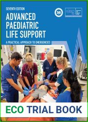 Advanced Paediatric Life Support: A Practical Approach to Emergencies (Advanced Life Support Group)