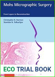 Mohs Micrographic Surgery: From Layers to Reconstruction