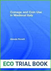 Coinage and Coin Use in Medieval Italy