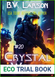 Crystal World (Undying Mercenaries Book 20)