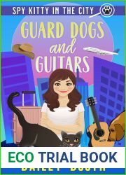 Guard Dogs and Guitars (Spy Kitty in the City)